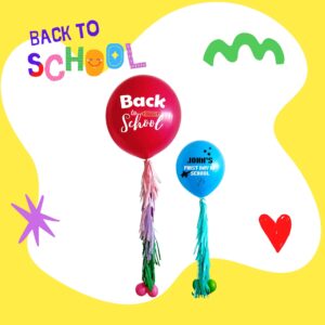 back to school balloons in size 24 inches and 18 inches with custom text application