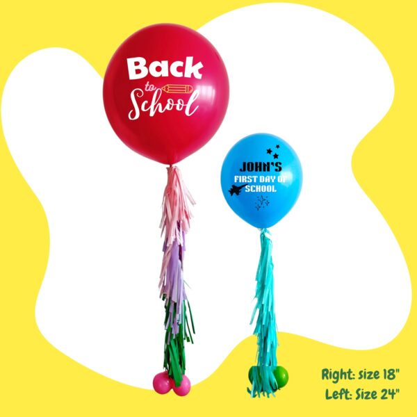 back to school balloons in size 24 inches and 18 inches with custom text application